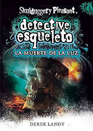 Detective esqueleto: La muerte de la luz: 9