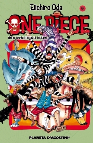 One Piece 55: Unos travestis en el infierno