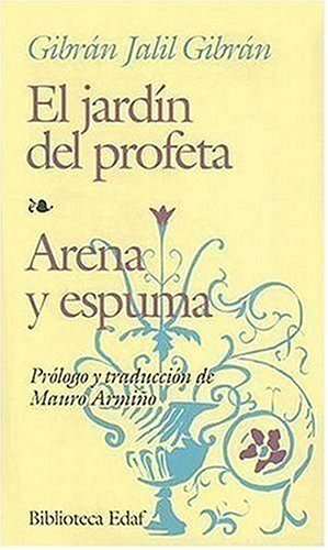 El Jardin del Profeta / Arena y Espuma