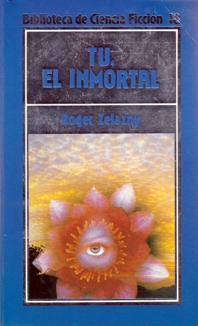 Tú, el inmortal