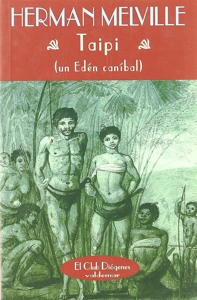 Taipi: Un Edén caníbal
