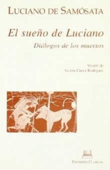 El Sueño de Luciano: Diálogos de los Muertos