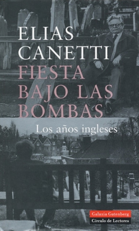 Fiesta bajo las bombas. Los años ingleses