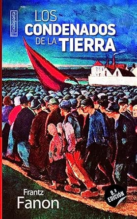Los condenados de la tierra