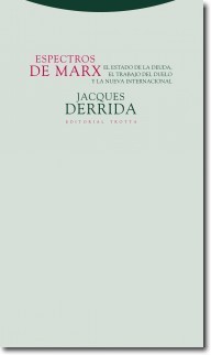 Espectros de Marx: el estado de la deuda, el trabajo del duelo y la nueva internacional