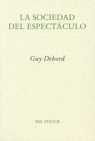 La sociedad del espectáculo