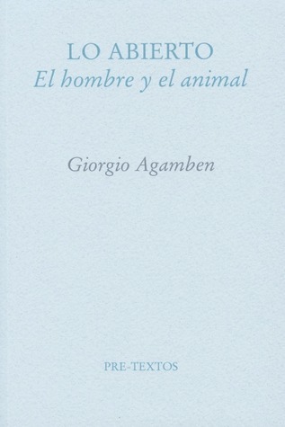 Lo abierto: El hombre y el animal