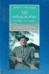 Mi educación.: Un libro de sueños