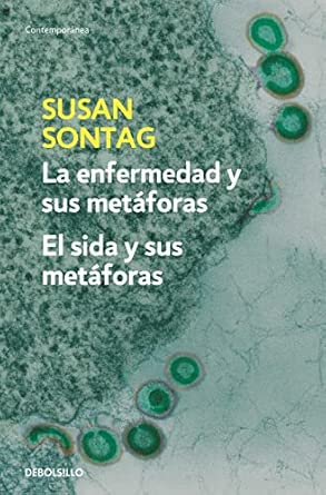 La enfermedad y sus metáforas | El sida y sus metáforas