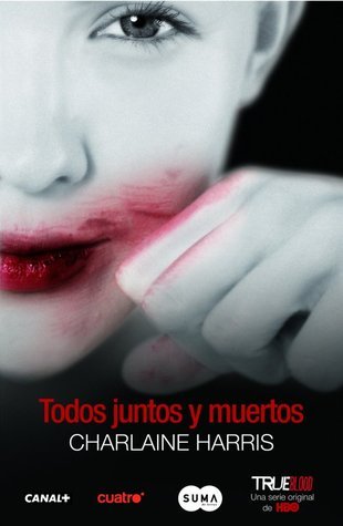 Todos juntos y muertos