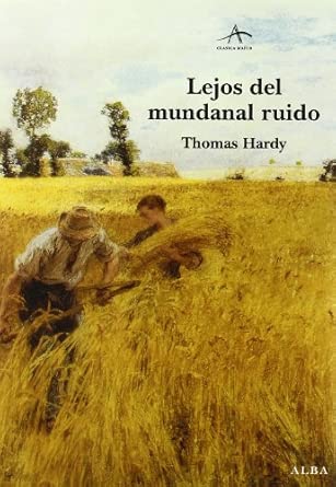 Lejos del mundanal ruido