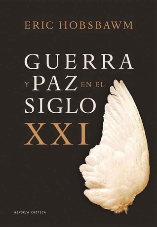 Guerra y paz en el siglo XXI