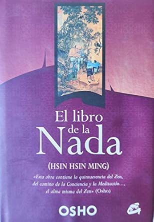 El libro de la nada: Hsin Hsin Ming