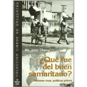 ¿Qué fue del buen samaritano?: Naciones ricas, políticas pobres