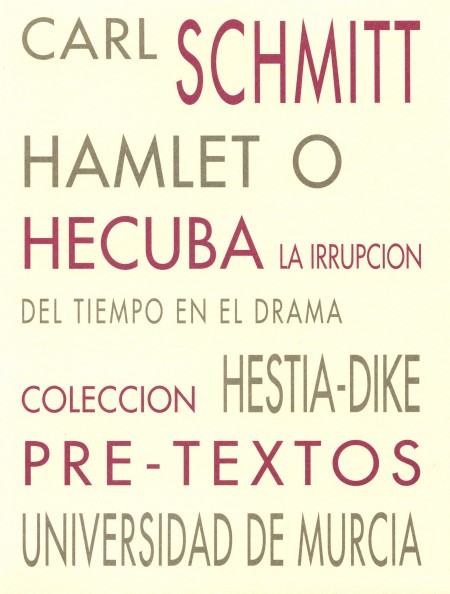 Hamlet o Hécuba: La irrupción del tiempo en el drama