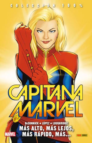 Capitana Marvel: Más alto, más lejos, más rápido, más...