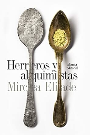 Herreros y alquimistas