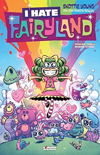 I Hate Fairyland, Tomo 3: Buena Chica