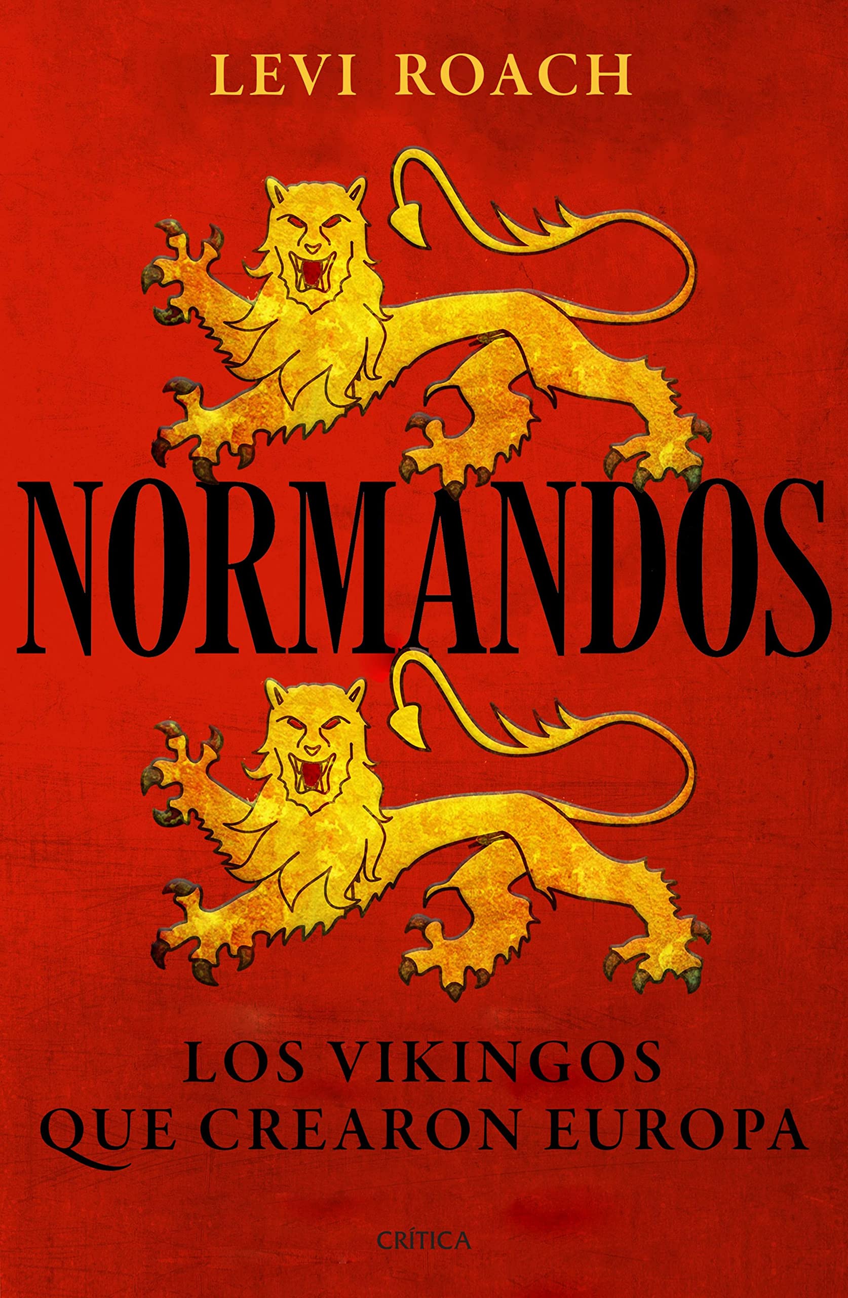 Normandos: Los vikingos que crearon Europa