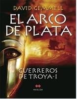 El arco de plata: Guerreros de Troya 1