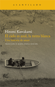 El cielo es azul, la tierra blanca