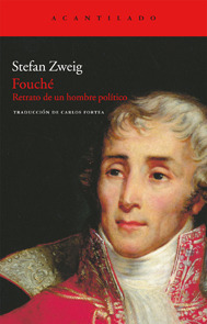 Fouché: Retrato de un hombre político
