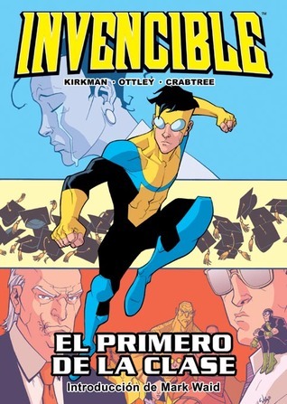 Invencible, Vol. 6: El primero de la clase