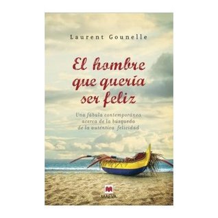 El hombre que quería ser feliz