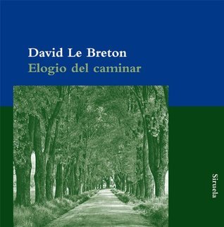 Elogio del caminar