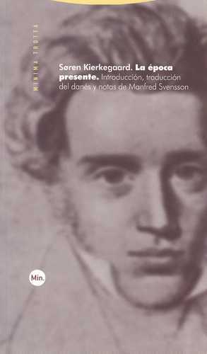 La época presente