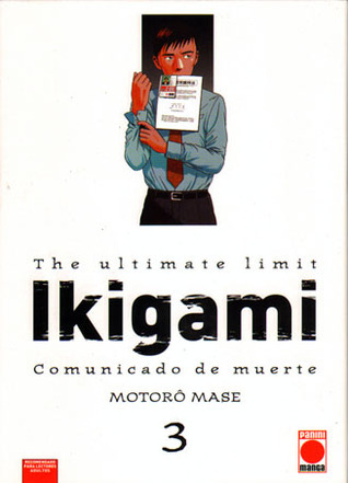 Ikigami, The Ultimate Limit, Volumen 3