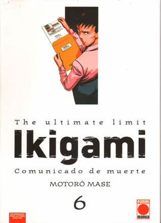 Ikigami, The Ultimate Limit, Volumen 6
