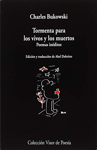 Tormenta para los vivos y los muertos: Poemas inéditos