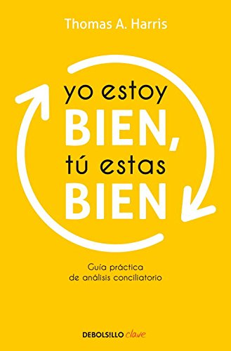 Yo Estoy Bien, Tu Estas Bien