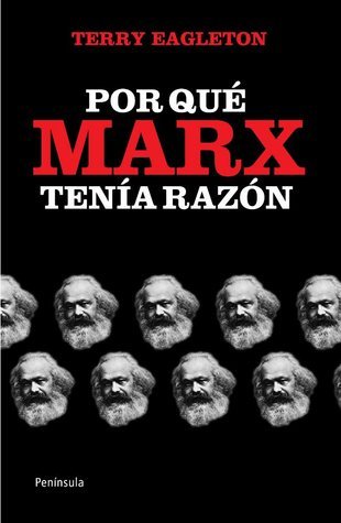 Por qué Marx tenía razón