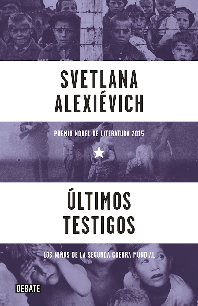 Últimos testigos. Los niños de la Segunda Guerra Mundial