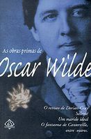 As Obras Primas de Oscar Wilde