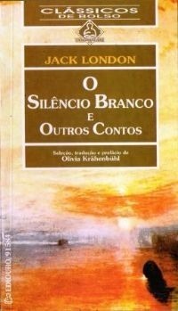 O Silêncio Branco e Outros Contos