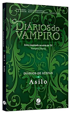Diários de Stefan: Asilo