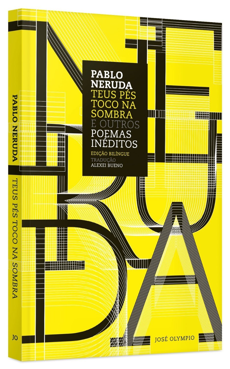 Teus Pés Toco na Sombra e Outros Poemas Inéditos