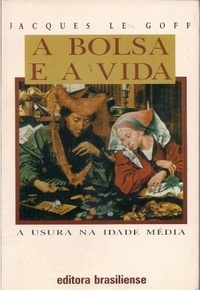 A bolsa e a vida: economia e religião na Idade Média