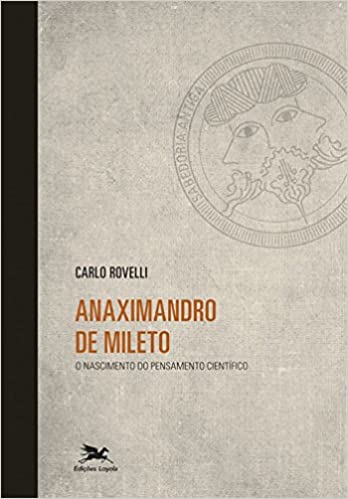 Anaximandro de Mileto: O Nascimento do Pensamento Científico