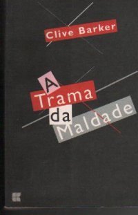 A trama da maldade