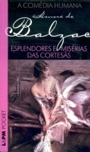 Esplendores e Misérias das Cortesãs