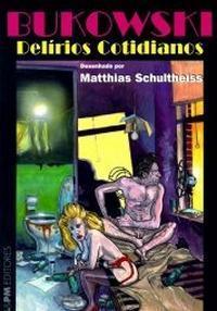 Delírios cotidianos