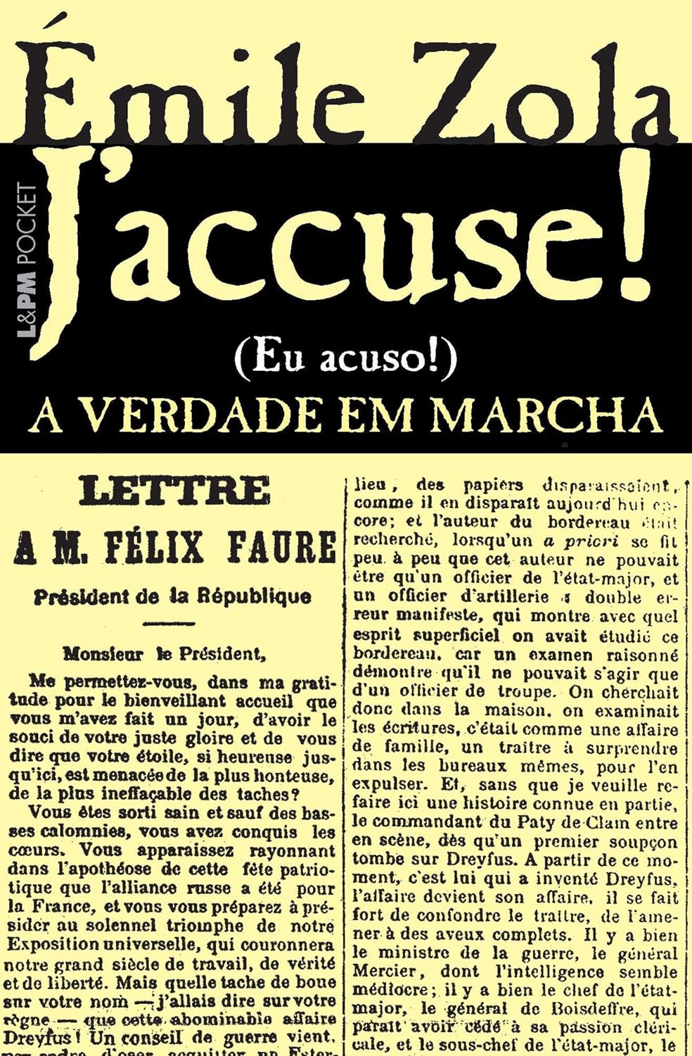 J'accuse...! A verdade em marcha