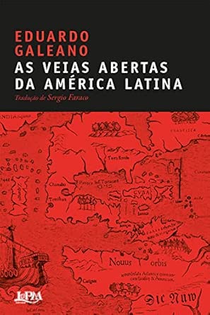 As Veias Abertas da América Latina