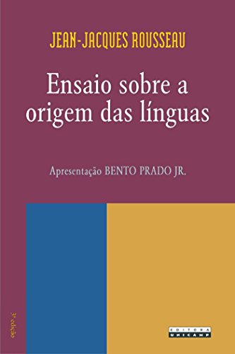 Ensaio Sobre A Origem das Línguas