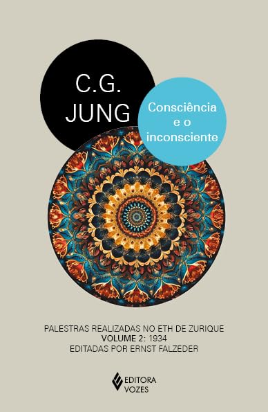 Consciência e o inconsciente: Palestras realizadas no ETH de Zurique volume 2: 1934
