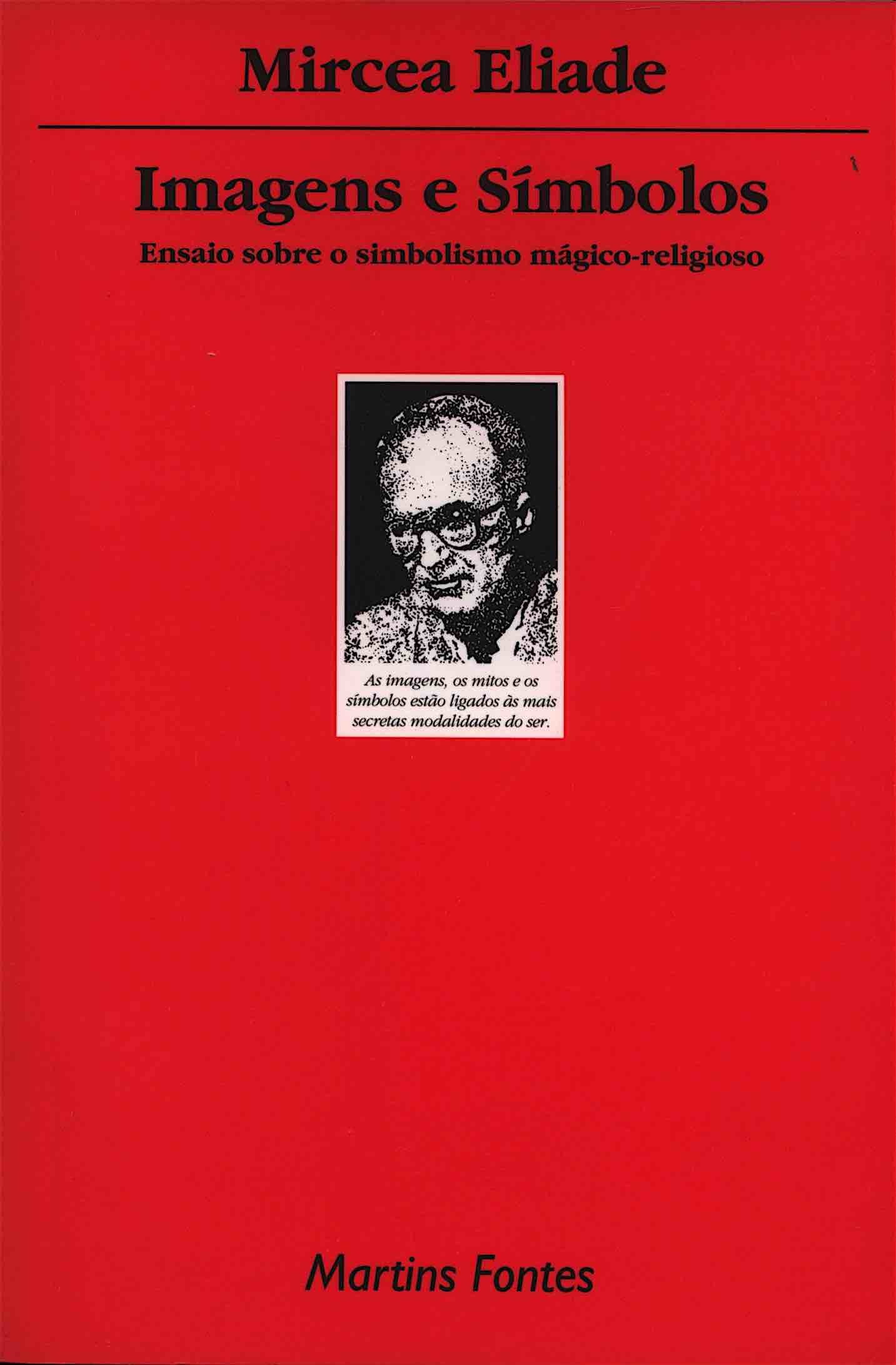 Imagens e Símbolos: Ensaio sobre o simbolismo mágico-religioso